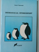 Degradacja hydrosfery Paweł Żukowski 