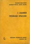 Z ZAGADNIEŃ PSYCHOLOGII SPOŁECZNEJ 