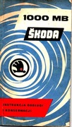 Instrukcja obsługi i konserwacji SKODA 1000 MB, MB DE LUXE