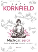 Mądrość serca Jack Kornfield. Unikat!