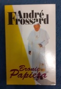 Bronię Papieża, André Frossard