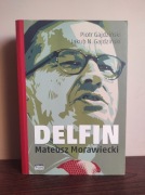 "Delfin Mateusz Morawiecki" Gajdziński | reportaż  polityczny biografia