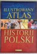 Ilustrowany atlas historii polski 