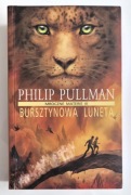 Philip Pullman Bursztynowa luneta