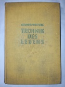 TECHNIK DES LEBENS Alexander Niklitschek 1940