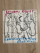 Spandau Ballet Communication (Club mix) EU EX LP