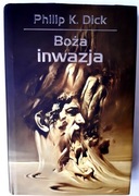 Boża inwazja - Philip K. Dick il. Siudmak