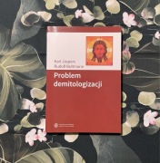 Problem demitologizacji - Karl Jaspers, Rudolf Bultmann
