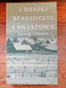 Kroniki beskidzkie i światowe - Andrzej Stasiuk