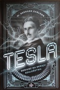 Tesla. Geniusz na skraju szaleństwa 