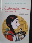 Lukrecja rusza w świat  Anne Goscinny & Catel