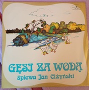 Płyta winylowa LP 12" Gęsi za wodą śpiewa Jan Ciżyński