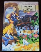 Baśnie nad baśniami. H. Ch. Andersen.