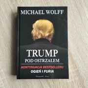 Trump pod ostrzałem. Michael Wolff 