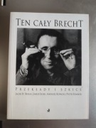 Ten cały Brecht. Przekłady i szkice