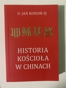 Historia Kościoła w Chinach - o. Jan Konior SJ