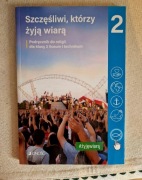 Szczęśliwi, którzy żyją wiarą 2 podrecznik 