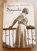 Dzienniki 1945-1950 Agnieszka Osiecka JAK NOWA