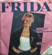 Frida I Know There's Somerhing Going On winyl '7
