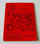 Ilustrowana historia fortyfikacji - Stefan Fuglewicz