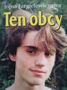 Ten obcy  Irena Jurgielewiczowa