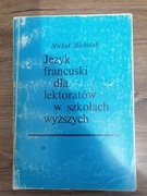 Michał Michalak - "Język francuski dla lektoratów w szkołach wyższych" 