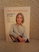 Zakręty życia. Ewa Woydyłło.