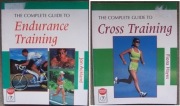 The Complete Guide to Endurance / Cross Training