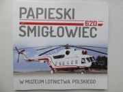 Papieski śmigłowiec w muzeum lotnictwa polskiego