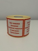 Etykiety z nadrukiem SPRAWDŹ PRZY ODBIORZE 10 rolek