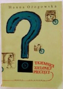 książka "Tajemnica zielonej pieczęci" Hanna  Ożogowska