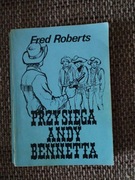 Przysięga Andy Bennetta  Fred Roberts