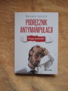 Karinch - Podręcznik antymanipulacji. Naga prawda!