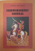 Czerwonoskóry generał - Longin Jan Okoń