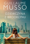 Dziewczyna z Brooklynu. Guillaume Musso