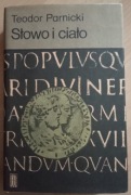 Słowo i ciało Teodor Parnicki