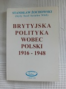 Brytyjska polityka wobec Polski 1916-1948 - Stanisław Żochowski
