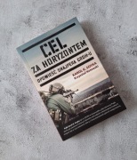 Cel za horyzontem. Opowieść snajpera Gromu Krzysztof Kotowski Karol Soyka