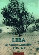 Leba im Blauen Ländchen 1357-1945 Łeba Lębork
