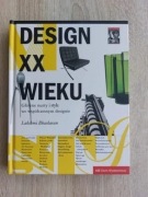Design XX wieku. Główne nurty i style we współczesnym designie.