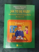 Jak to się pisze? Ilustrowany słownik ortograficzny