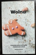Wolna. O trudnej sztuce kończenia niezdrowych relacji. Damian Poprawa