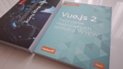 Vue.js 2. Tworzenie reaktywnych aplikacji WWW plus