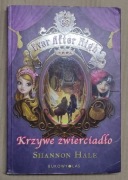 Ever After High Krzywe zwierciadło Shannon Hale