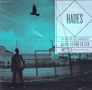 CD Hades, Nowe dobro to zło