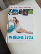 Książka Beata Pawlikowska W dżungli życia