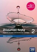 Zrozumieć fizykę. Podręcznik. Klasa 2. Zakres rozszerzony.