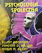Psychologia społeczna, serce i umysł. Elliot Aronson