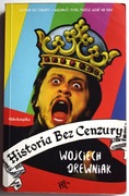 Historia bez cenzury  Wojciech Drewniak