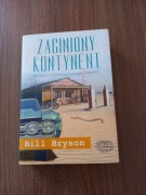 Bill Bryson - Zaginiony kontynent